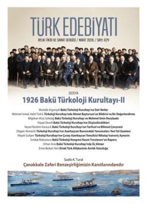 Türk Edebiyatı Aylık Fikir ve Sanat Dergisi Sayı: 629 Mart 2026 - 1