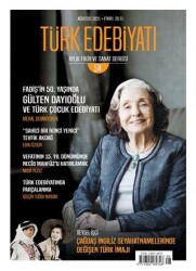 Türk Edebiyatı Dergisi Sayı: 574 Ağustos 2021 - Türk Edebiyatı Dergisi