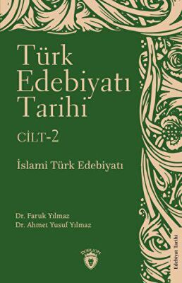 Türk Edebiyatı Tarihi 2. Cilt İslami Türk Edebiyatı - 1