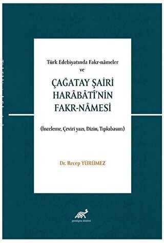 Türk Edebiyatında Fakr-Nameler Ve  Çağatay Şairi Harabati’nin Fakr-Namesi