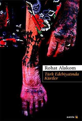 Türk Edebiyatında Kürtler - Avesta Yayınları