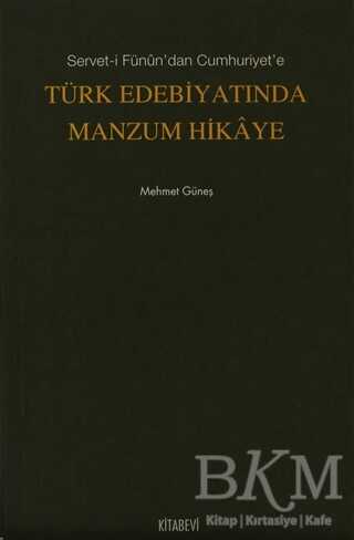 Türk Edebiyatında Manzum Hikaye