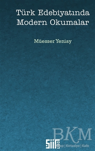 Türk Edebiyatında Modern Okumalar - Şiirden Yayıncılık