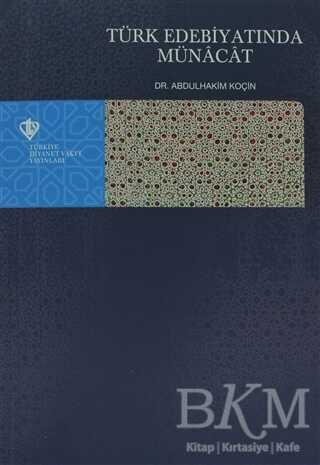 Türk Edebiyatında Münacat - Türkiye Diyanet Vakfı Yayınları