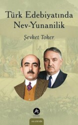 Türk Edebiyatında Nev-Yunanilik - Mahfel Yayıncılık