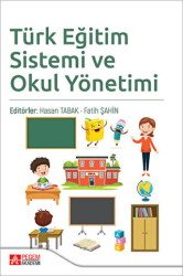 Türk Eğitim Sistemi ve Okul Yönetimi - Pegem Akademi Yayıncılık