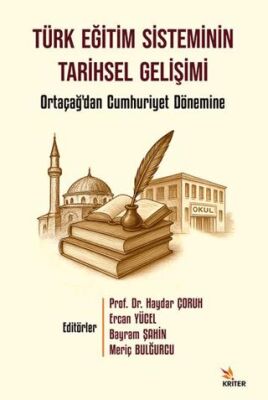 Türk Eğitim Sisteminin Tarihsel Gelişimi - 1