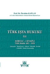 Türk Eşya Hukuku İle Sorulu - Cevaplı - Yetkin Yayınları