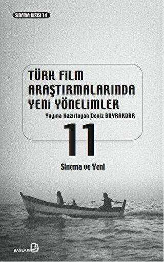 Türk Film Araştırmalarında Yeni Yönelimler 11 - Bağlam Yayınları