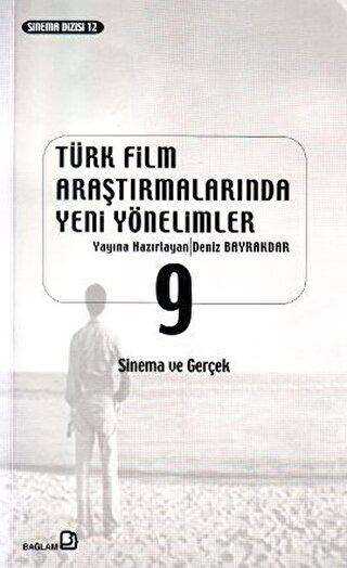 Türk Film Araştırmalarında Yeni Yönelimler 9 - Bağlam Yayınları