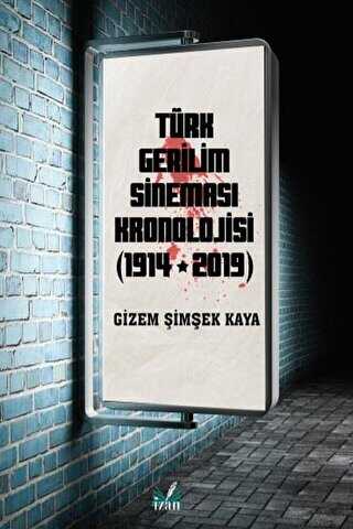 Türk Gerilim Sineması Kronolojisi 1914-2019