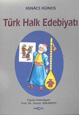 Türk Halk Edebiyatı - Akçağ Yayınları