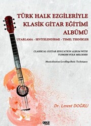 Türk Halk Ezgileriyle Klasik Gitar Eğitimi Albümü - Gece Kitaplığı