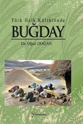 Türk Halk Kültüründe Buğday - Fenomen Yayıncılık