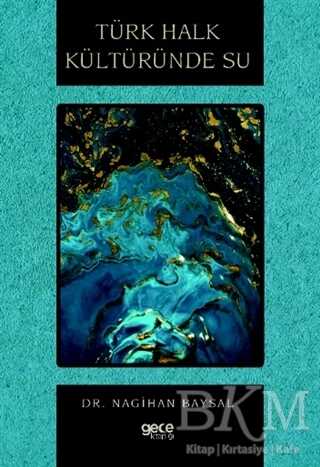 Türk Halk Kültüründe Su - Gece Kitaplığı