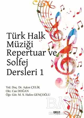 Türk Halk Müziği Repertuar ve Solfej Dersleri 1