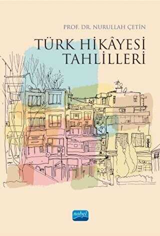 Türk Hikayesi Tahlilleri