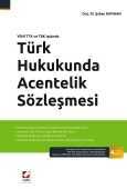 Türk Hukukunda Acentelik Sözleşmesi
