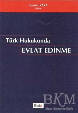 Türk Hukukunda Evlat Edinme - Beta Yayınevi