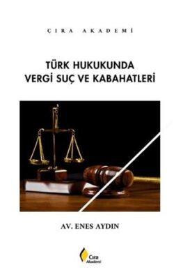 Türk Hukukunda Vergi Suç ve Kabahatleri - 1