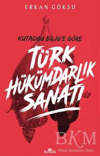 Türk Hükümdarlık Sanatı - Kronik Kitap