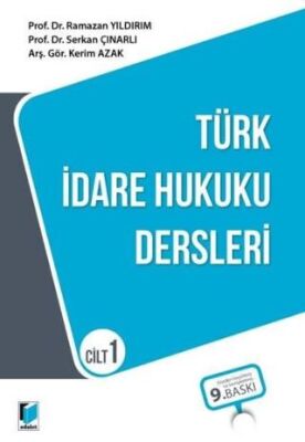 Türk İdare Hukuku Dersleri - Cilt 1 - 1