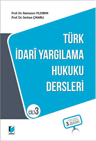 Türk İdari Yargılama Hukuku Dersleri Cilt 3