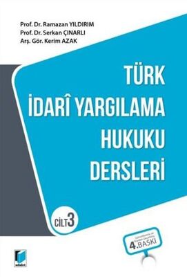 Türk İdarİ Yargılama Hukuku Dersleri Cilt-3