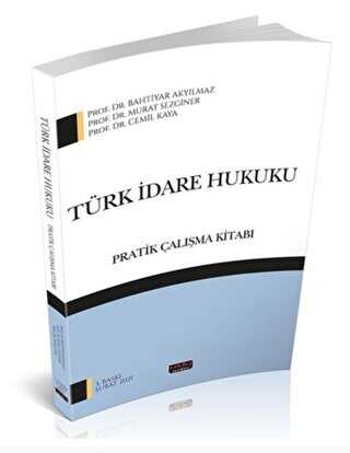 Türk İdare Hukuku Pratik Çalışma Kitabı - 1