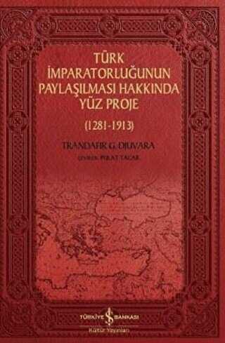 Türk İmparatorluğunun Paylaşılması Hakkında Yüz Proje