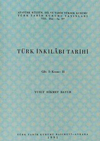 Türk İnkılabı Tarihi Cilt 1 Kısım: 2