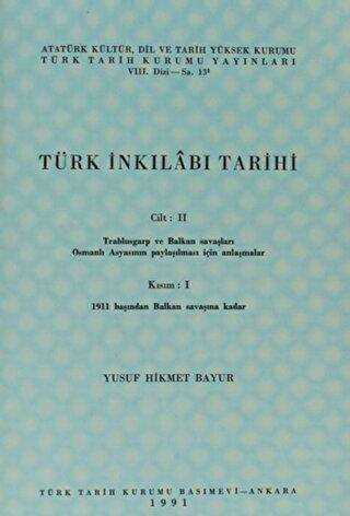 Türk İnkılabı Tarihi Cilt: 2 Kısım: 1