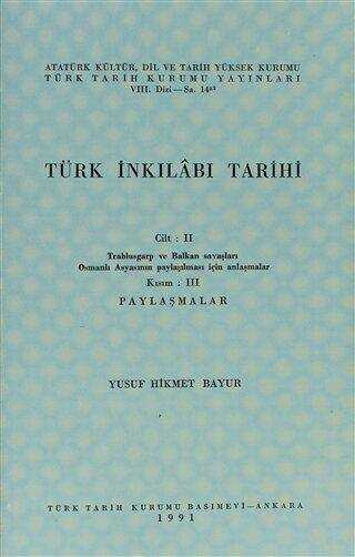 Türk İnkılabı Tarihi Cilt: 2 Kısım: 3