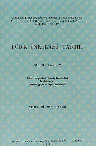 Türk İnkılabı Tarihi Cilt: 2 Kısım: 4