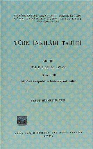 Türk İnkılabı Tarihi Cilt: 3 Kısım: 3