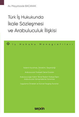 Türk İş Hukukunda İkale Sözleşmesi ve Arabuluculuk İlişkisi - 1