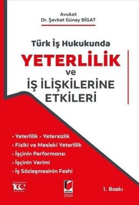 Türk İş Hukukunda Yeterlilik ve İş İlişkilerine Etkileri - 1