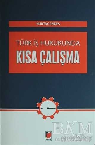 Türk İş Hukunda Kısa Çalışma - 1