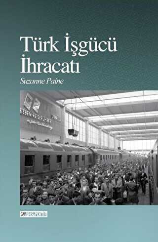 Türk İşgücü İhracatı - GAV Perspektif Yayınları