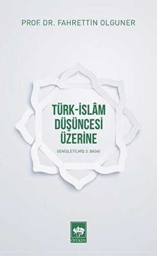 Türk-İslam Düşüncesi Üzerine - Ötüken Neşriyat