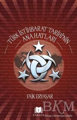 Türk İstihbarat Tarihi’nin Anahatları - Parana Yayınları