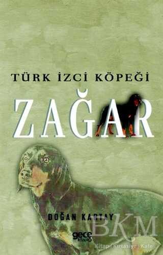 Türk İzci Köpeği Zağar - Gece Kitaplığı