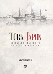 Türk - Japon İlişkileri Tarihi ve Ertuğrul Gazi Firkateyni - Diyanet İşleri Başkanlığı