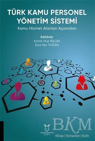 Türk Kamu Personel Yönetim Sistemi - Akademisyen Kitabevi