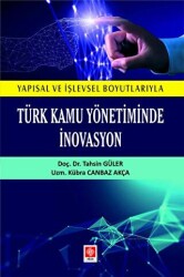 Türk Kamu Yönetiminde İnovasyon - Ekin Basım Yayın