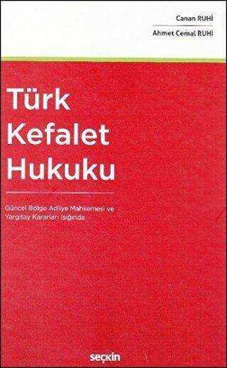 Türk Kefalet Hukuku - Seçkin Yayıncılık