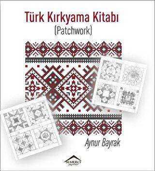 Türk Kırkyama Kitabı Patchwork