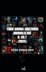 Türk Korku Sineması Kronolojisi 8. Cilt - İzan Yayıncılık