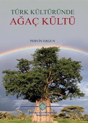 Türk Kültüründe Ağaç Kültü