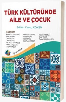 Türk Kültüründe Aile ve Çocuk - 1